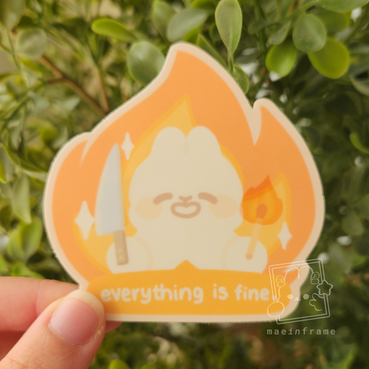everything is fine | 3" sticker