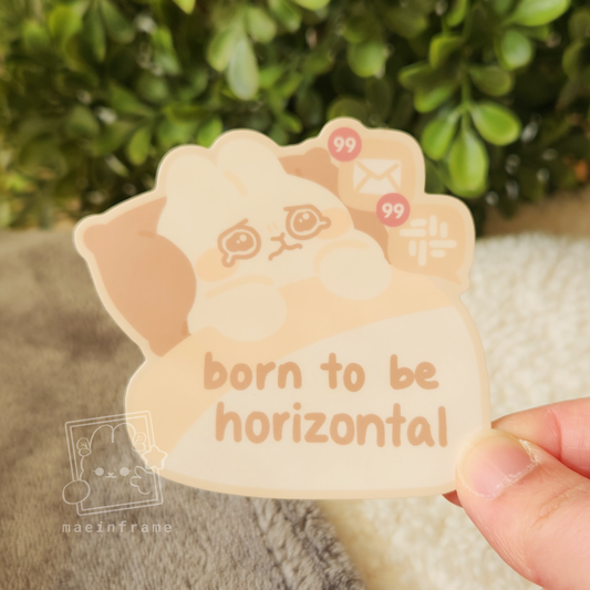 born to be horizontal | 3" sticker